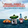 Mumpel, Murks und die Herrscherin der Galaxis - Allein auf dem Meer (Radio Edit) - Single